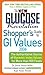 The New Glucose Revolution Shoppers' Guide to GI Values 2006: The Authoritative Source of Glycemic Index Values for More than 500 Foods