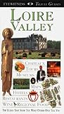 Loire Valley (Eyewitness Travel) Loire Valley (Eyewitness Travel)