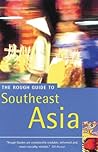 The Rough Guide to Southeast Asia The Rough Guide to Southeast Asia