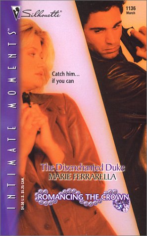 The Disenchanted Duke (Romancing the Crown, #3)