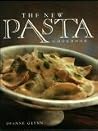 The New Pasta Cookbook The New Pasta Cookbook