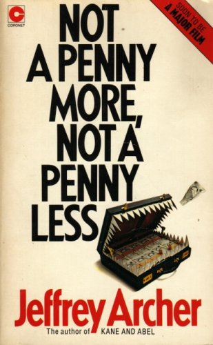 Not a Penny More, Not a Penny Less
