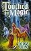 Touched by Magic