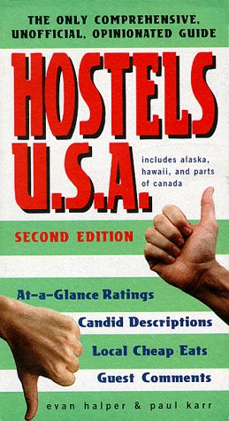 Hostels U.S.A.: The Only Comprehensive, Unofficial, Opinionated Guide (Paperback)