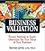 Streetwise Business Valuation: Proven Methods to Easily Determine the True Value of Your Business (Adams Streetwise Series)
