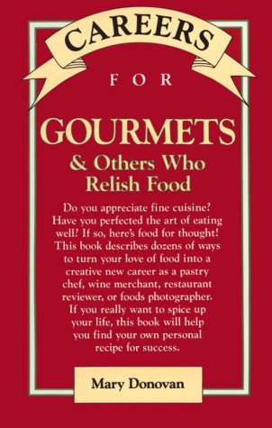 Careers for Gourmets & Others Who Relish Food (Paperback)
