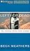 Left for Dead by Beck Weathers