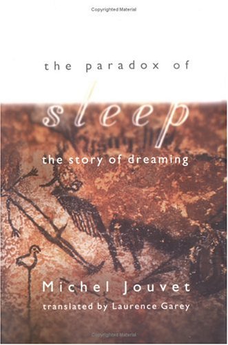 The Paradox of Sleep: The Story of Dreaming (Hardcover)