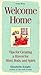 Welcome Home: Tips for Crea...