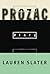 Prozac Diary by Lauren Slater