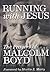 Running With Jesus: The Pra...