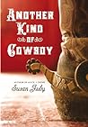 Another Kind of Cowboy by Susan Juby