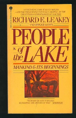 People of the Lake: Mankind & Its Beginnings (Mass Market Paperback)