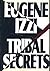 Tribal Secrets
