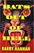 Bats Out of Hell by Barry Hannah Bats Out of Hell by Barry Hannah