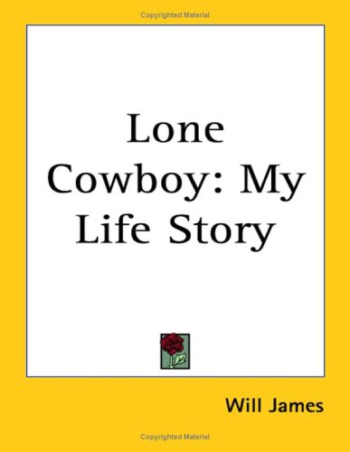 Lone Cowboy: My Life Story (Paperback)
