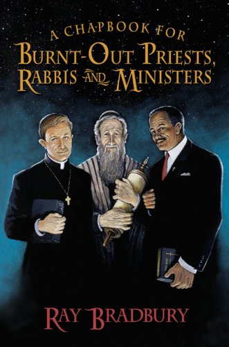 A Chapbook for Burnt-Out Priests, Rabbis and Ministers (Hardcover)