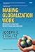 Making Globalization Work by Joseph E. Stiglitz