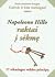 Napoleono Hillo raktai į sėkmę. 17 sėkmingos veiklos principų by Napoleon Hill