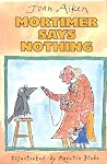 Mortimer Says Not...