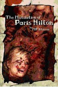 The Mutilation of Paris Hilton (Chapbook)