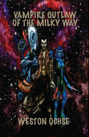 Vampire Outlaw of the Milky Way (Paperback)