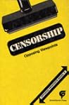 Censorship (Opposing Viewpoints (Hardcover)) Censorship (Opposing Viewpoints (Hardcover))