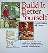 Build It Better Yourself
