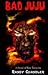 Bad Juju