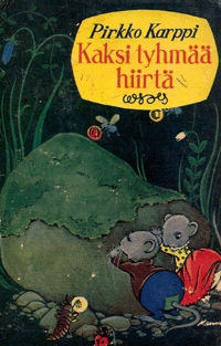Kaksi tyhmää hiirtä (Hardcover)