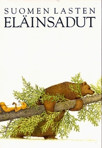 Suomen lasten eläinsadut (Hardcover)