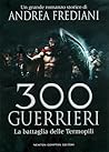 300 guerrieri: La...