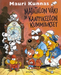 Majatalon väki ja kaappikellon kummitukset (Hardcover)