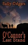 O'Connor's Last Stand