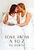 Love From A to Z (LA Love L...