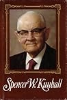 Spencer W Kimball by Edward L. Kimball