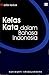 Kelas Kata dalam Bahasa Indonesia by Harimurti Kridalaksana