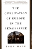 The Civilization of Europe in the Renaissance (Hardcover)