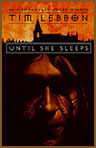 Until She Sleeps