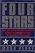 Four Stars: The Inside Story of the Forty-year Battle Between the Joint Chiefs of Staff & America's Civilian Leaders