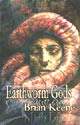 Earthworm Gods