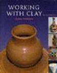 Working with Clay: An Introduction (Paperback)