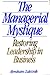 Managerial Mystique by Abraham Zaleznik