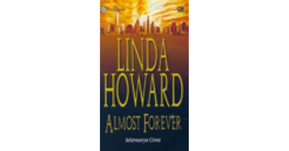 Almost Forever Selamanya Cinta By Linda Howard