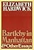 Bartleby in Manhattan and Other Essays
