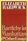 Bartleby in Manhattan and Other Essays