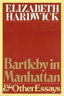 Bartleby in Manhattan and Other Essays (Hardcover)