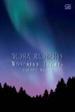 Northern Lights - Cahaya Kutub by Nora Roberts Northern Lights - Cahaya Kutub by Nora Roberts