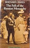 The Fall of the Russian Monarchy (Cassell History) The Fall of the Russian Monarchy (Cassell History)