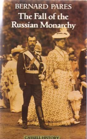 The Fall of the Russian Monarchy (Cassell History)